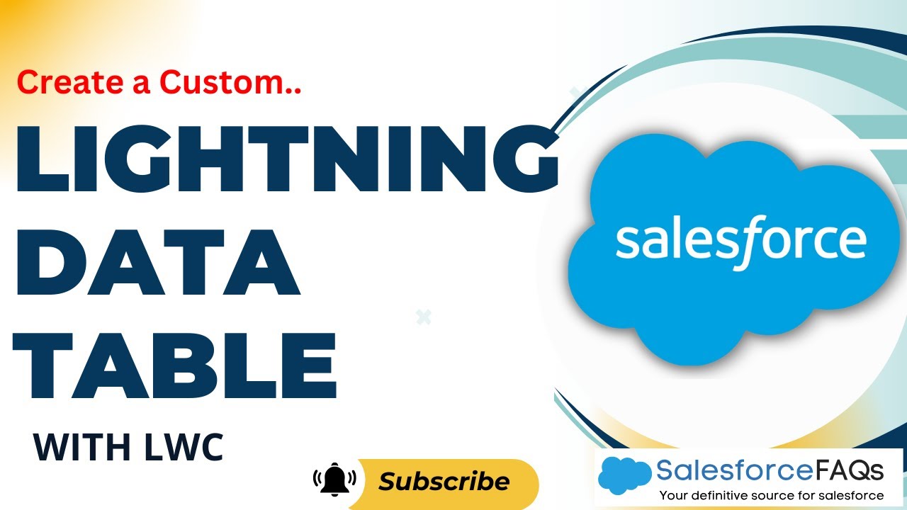 Таблица данных LWC Lightning | Создайте пользовательскую таблицу данных Lightning в Salesforce