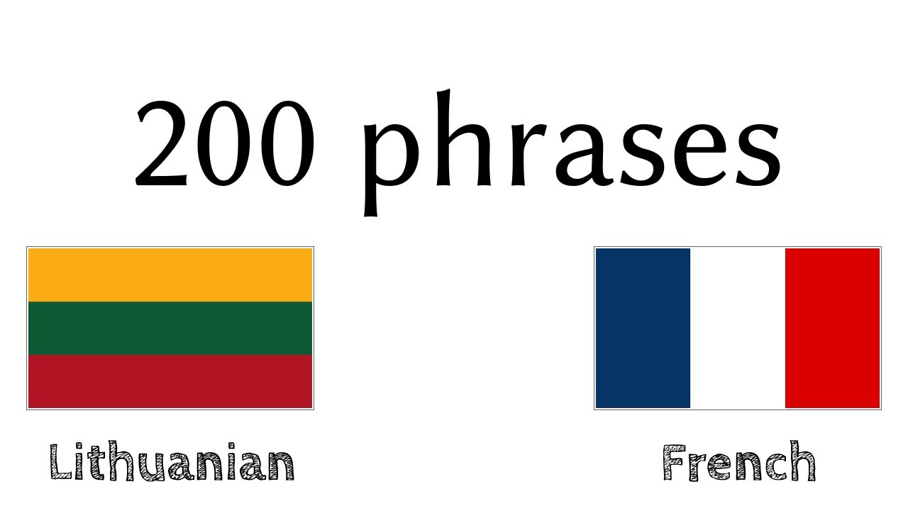 200 phrases - Lituanien - Français