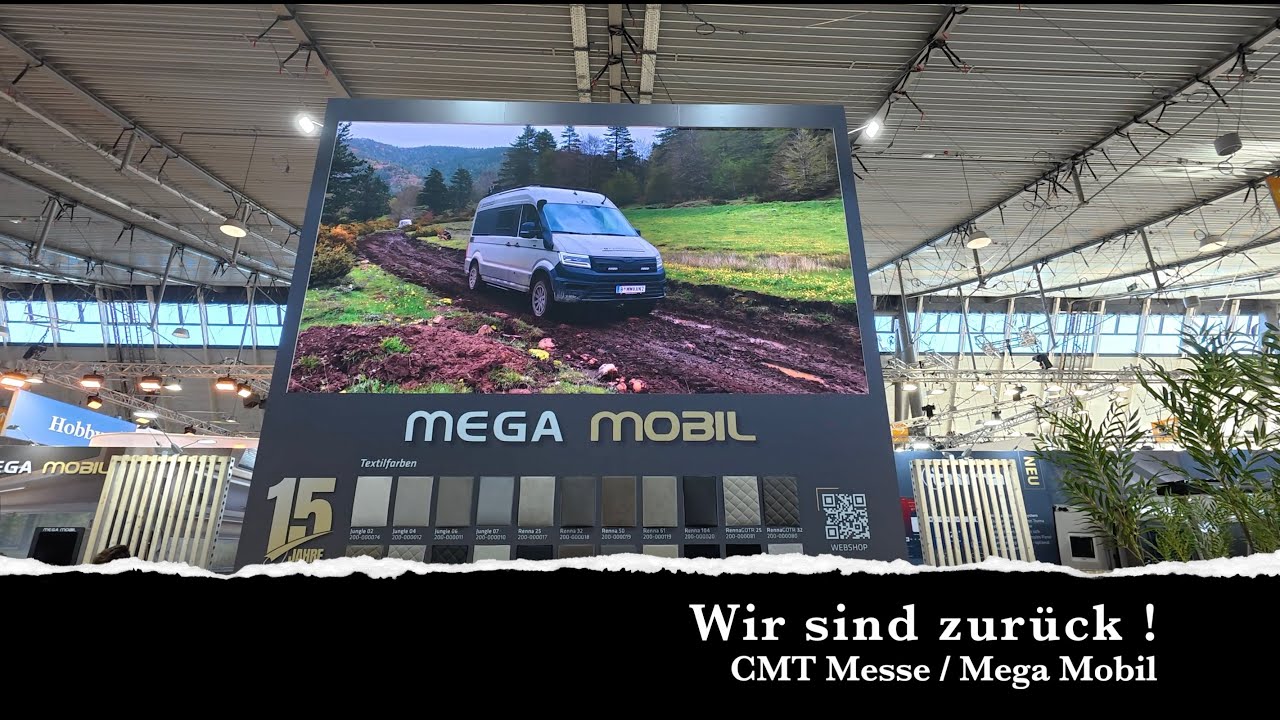 #231 Wir sind zur&uuml;ck ! CMT Messe / Mega Mobil Stand