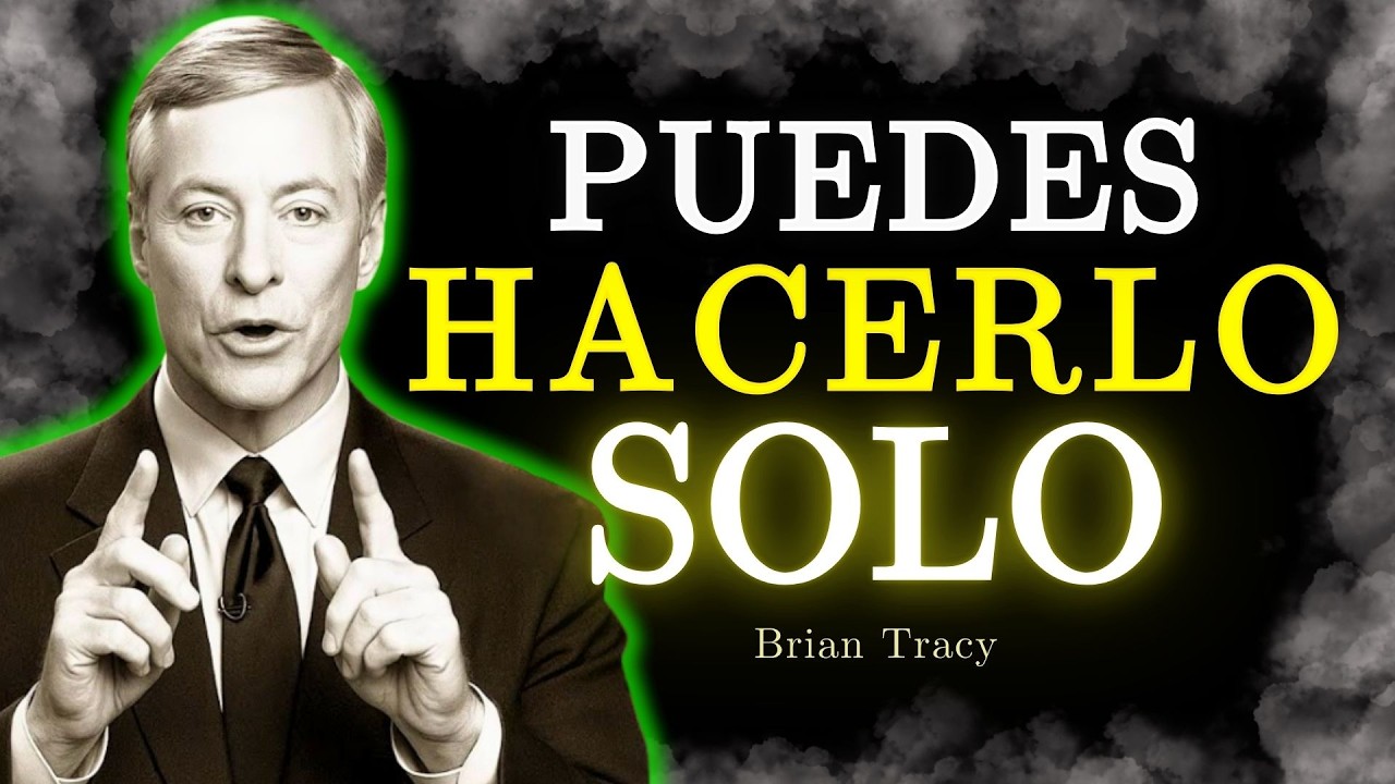 🧠 Hazlo SOLO / Brian Tracy