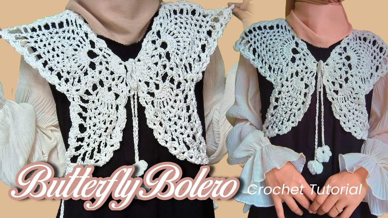 How to Crochet Butterfly Bolero🦋| Merajut Bolero Kupu-Kupu |Step by Step| Bahasa Indonesia + Engsub
