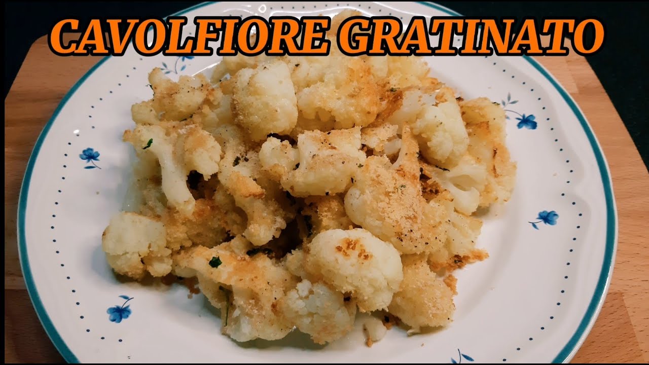 CAVOLFIORE GRATINATO AL FORNO buono e leggero