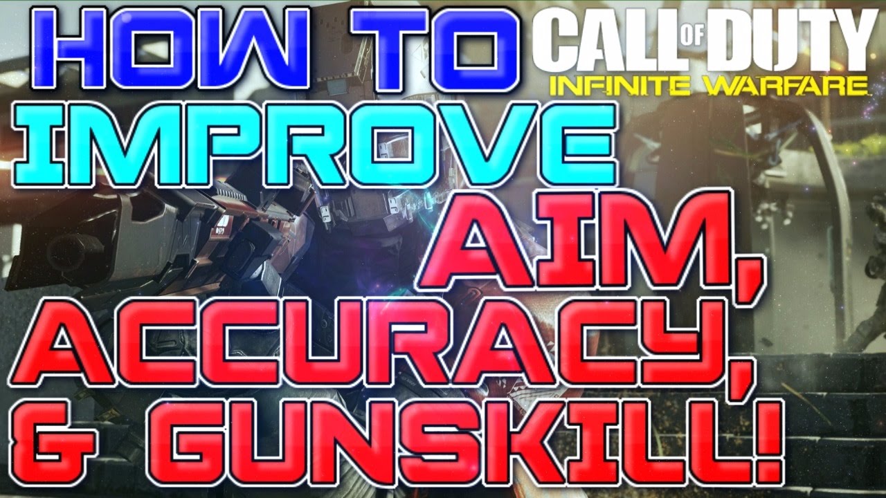 How to Improve Aim, Accuracy and Gunskill in COD IW | Infinite Warfare Tips and Tricks