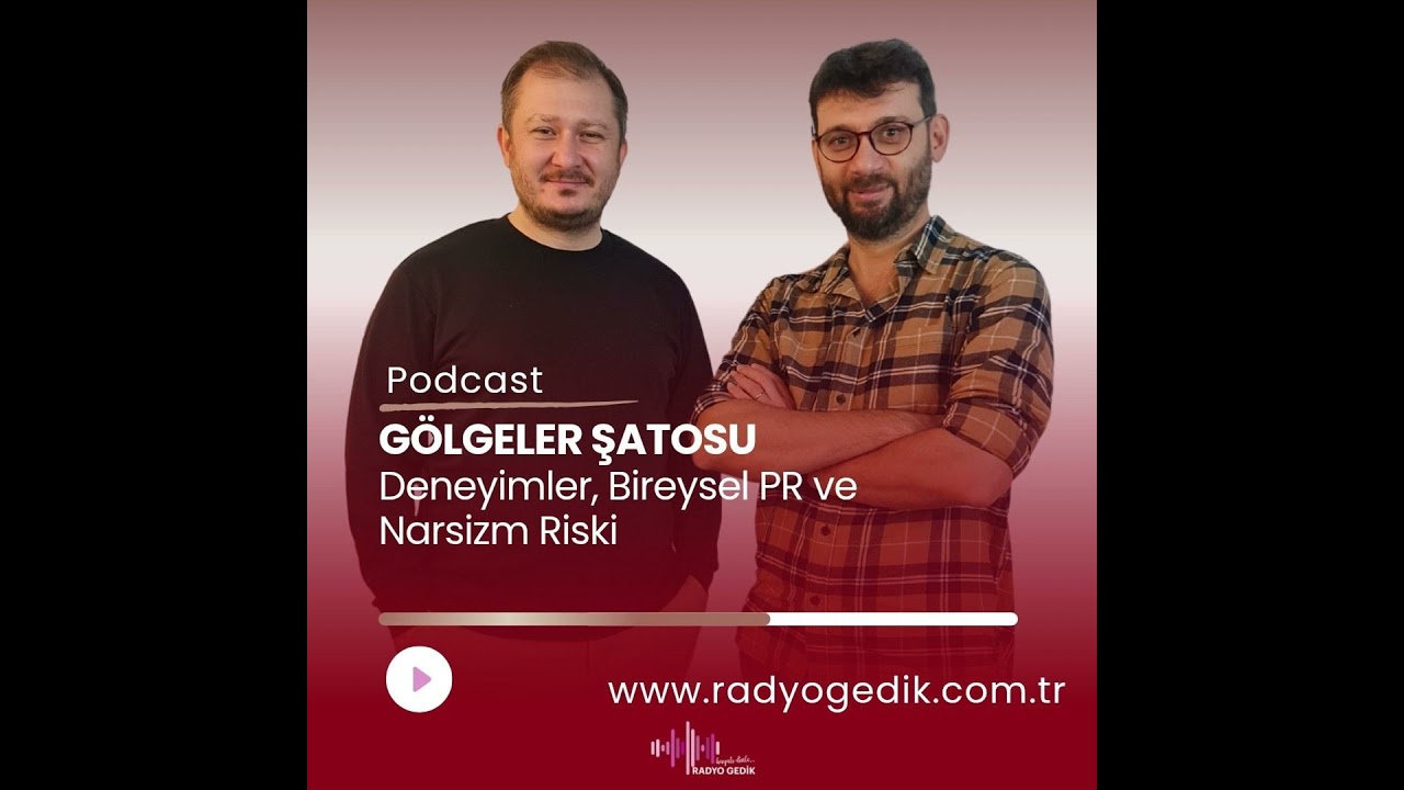 GÖLGELER ŞATOSU-Deneyimler, Bireysel PR ve Narsizm Riski