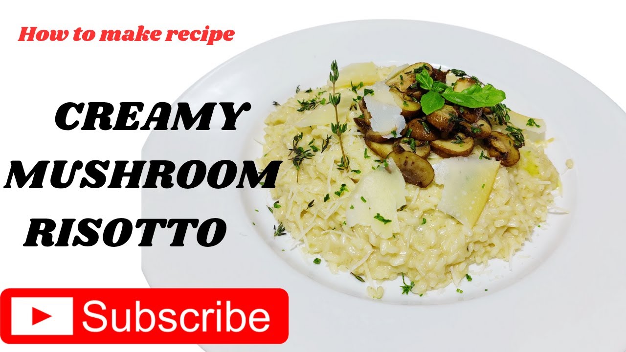How to Make Recipe /  CREAMY MUSHROOM RISOTTO / रेसिपी / क्रीमी मशरूम रिसोट्टो / बनाने की विधि