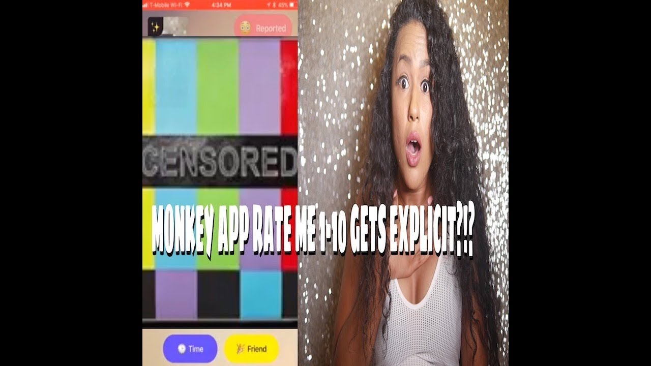 MONKEY APP RATE ME 1-10 GETS EXPLICIT?!