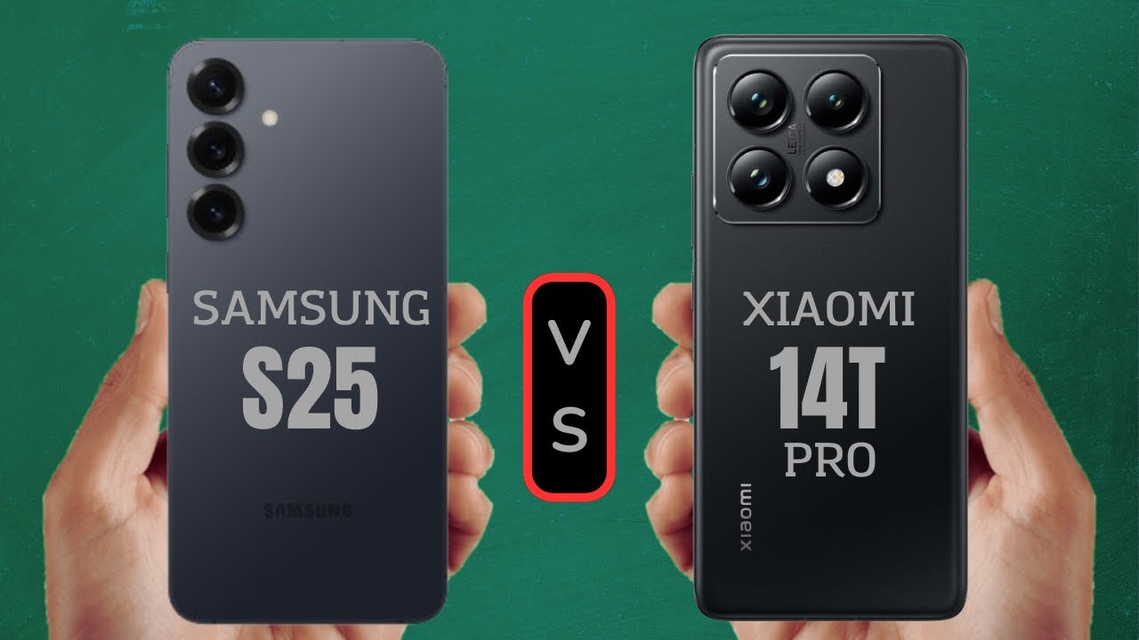 Samsung S25 vs Xiaomi 14T Pro  || Which One The Best?