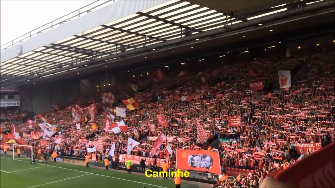Torcida do Liverpool cantando You'll Never Walk Alone - LEGENDADO