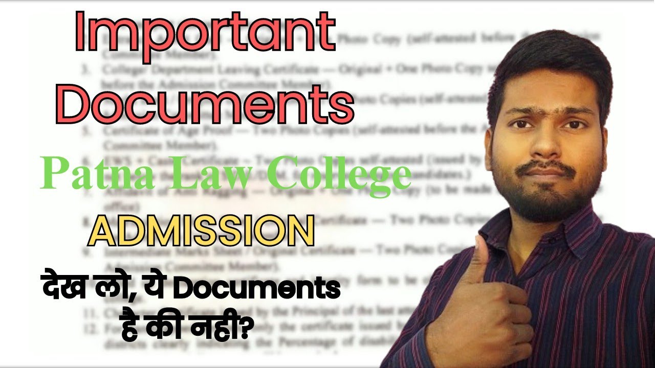 Important Documents Required At Time Of Admission / Patna Law College Admission