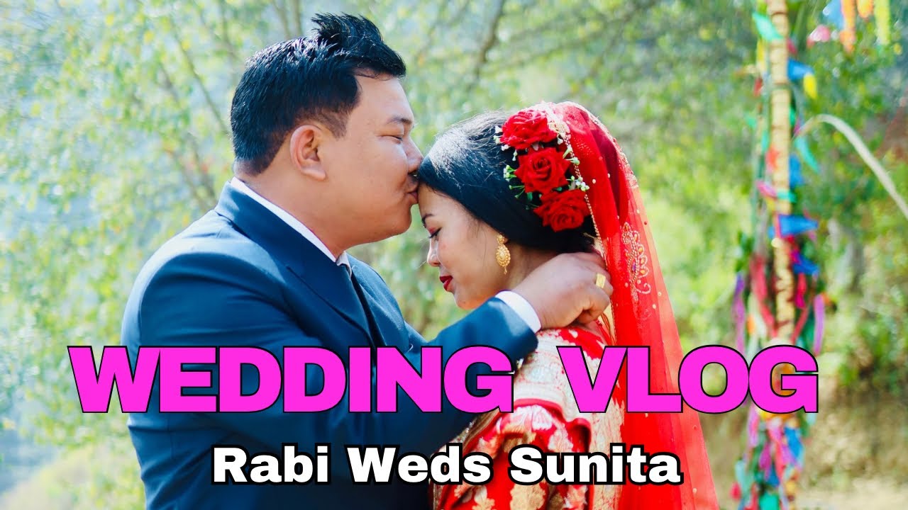 WEDDING VLOG || RABI WEDS SUNITA || NEPALI WEDDING