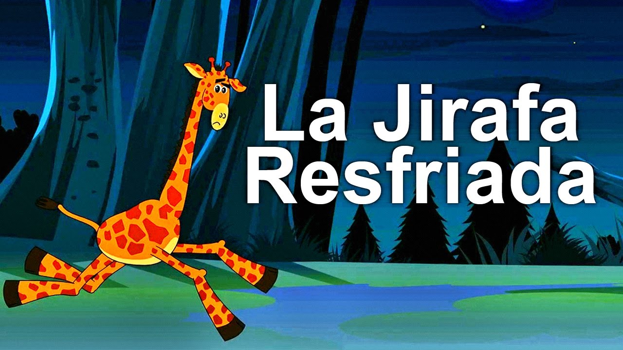 ✫Cuentos para ir a dormir ✫ - La Jirafa Resfriada - Relajar y calmar a los ni&ntilde;os #