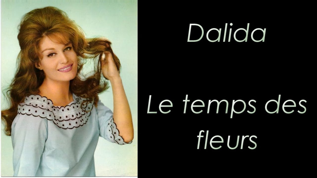 Dalida - Le temps des fleurs - Paroles