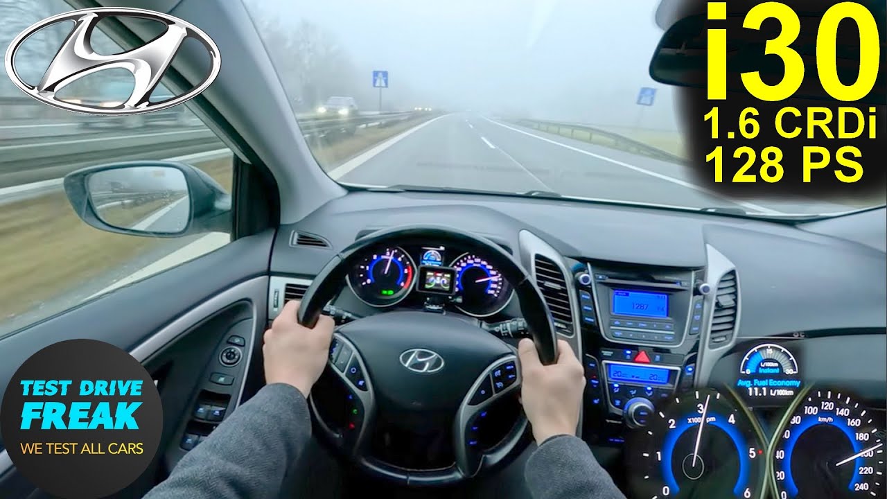 2015 Hyundai i30 1.6 CRDi 128 PS Top Speed POV Drive + Fuel Consumption Test I No Speed Limit