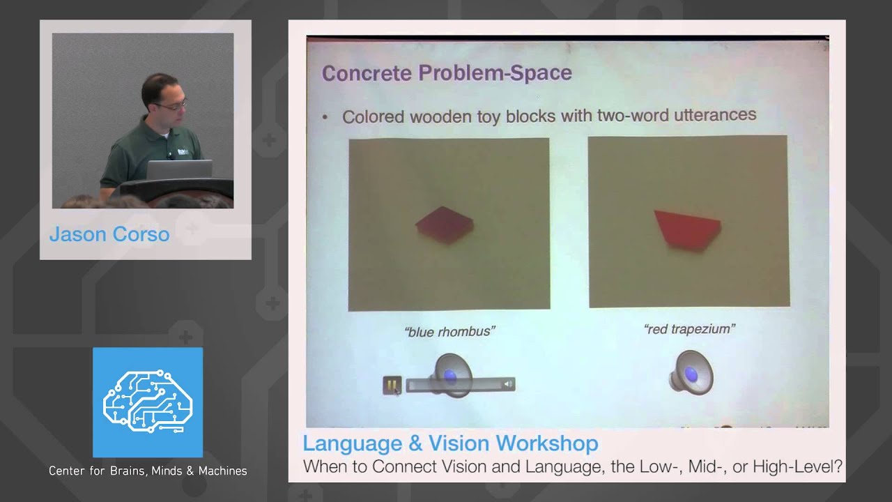 Jason J Corso - When to Connection Vision and Language, The Low-, Mid- or High-Level