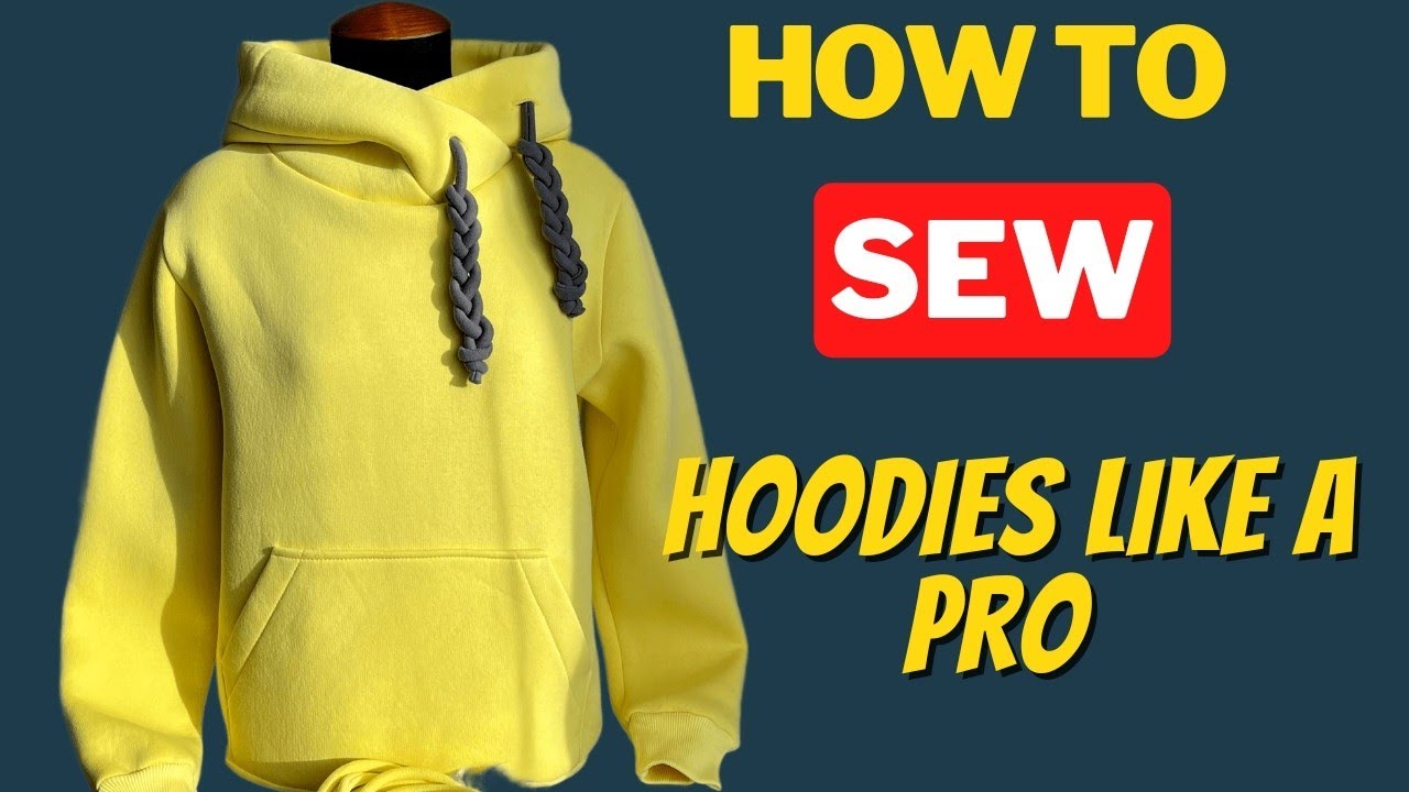 HOW TO SEW HOODIE STEP BY STEP ¦ SEWING HOODIES #HOODIES #DIY