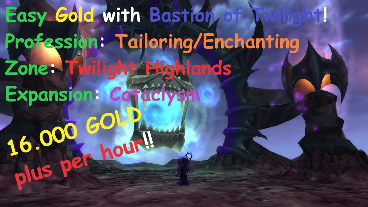 Easy GOLD with raid Bastion of Twilight!