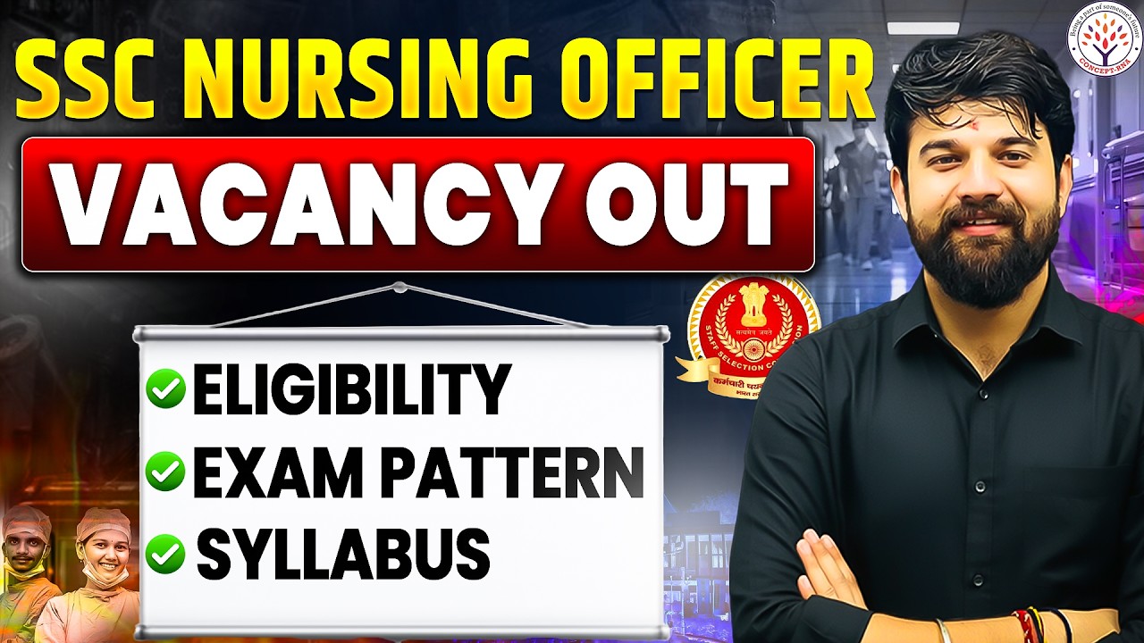 SSC Nursing Officer Vacancy 2026 | Eligibility, Syllabus & Pattern|SSC Staff Nurse Vacancy|Sagar Sir
