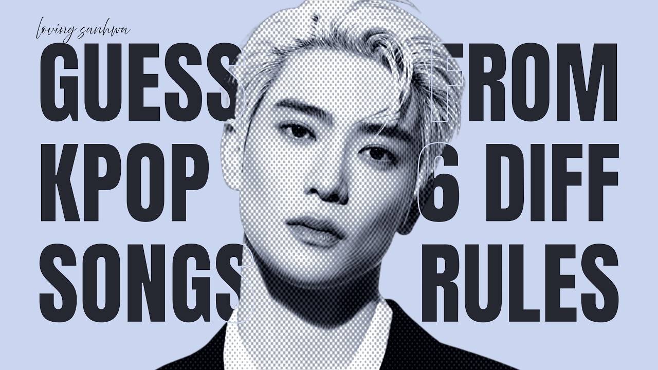 [BOY GROUP] GUESS THE KPOP SONGS FROM 6 DIFFERENT RULES | 60 ROUNDS | KPOP MALE IDOLS QUIZ