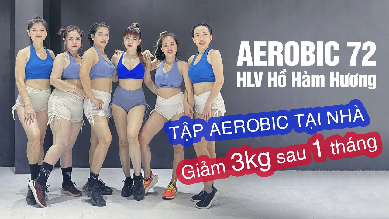 30 phút tập Aerobic dành cho người khó giảm cân - giảm 3kg sau 1 tháng tập | HLV Hồ Hàm Hương | #72