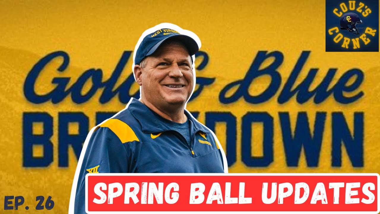 West Virginia Spring Football Update | Ep. 26: Gold & Blue Breakdown