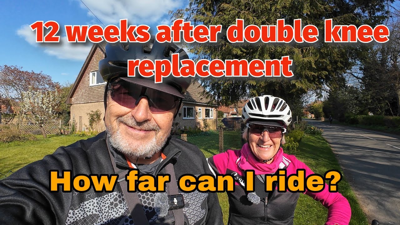 12 weeks post double knee replacement - How far can I ride?