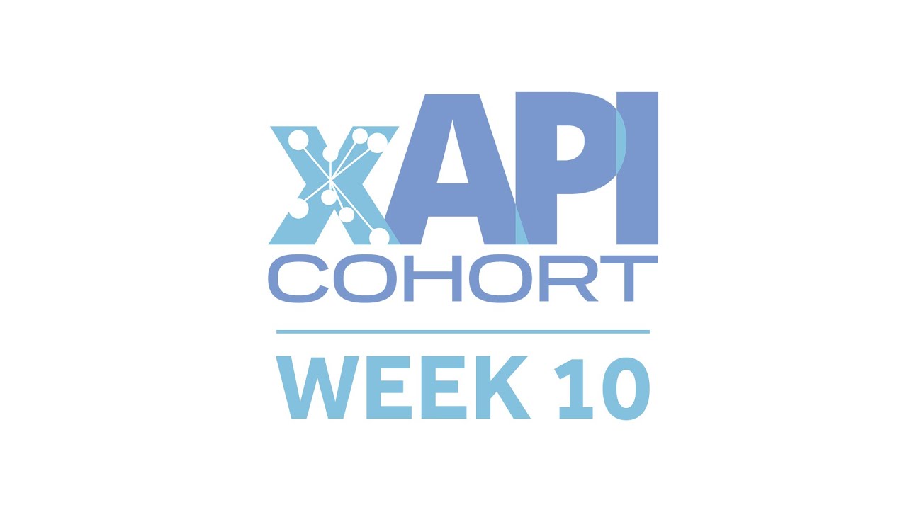 Week 10: Visualizing Learning Data with xAPI: Introduction to Dashboards and Analytics