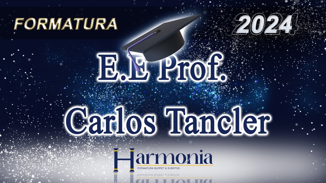 FORMATURA DA ESCOLA CARLOS TANCLER 2024