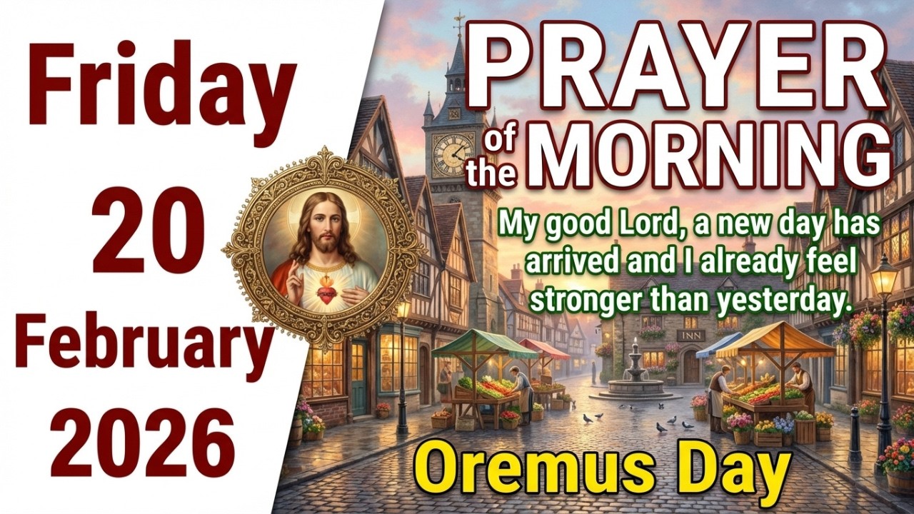 Catholic Morning Prayers – February 20, 2026 🙏 Start Your Day in God’s Orbit ✨