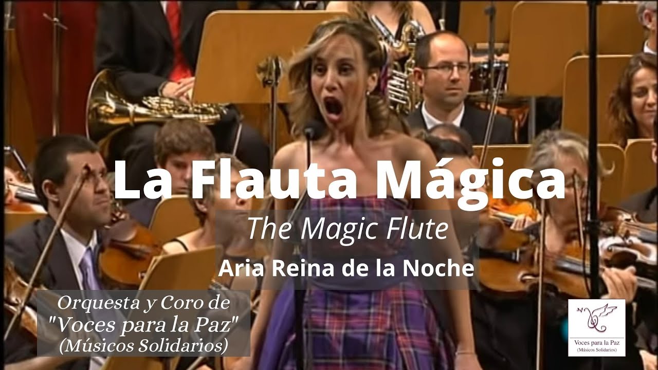 La flauta mágica. La reina de la noche. W.A. Mozart.