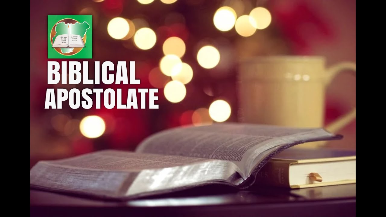 BIBLICAL APOSTOLATE