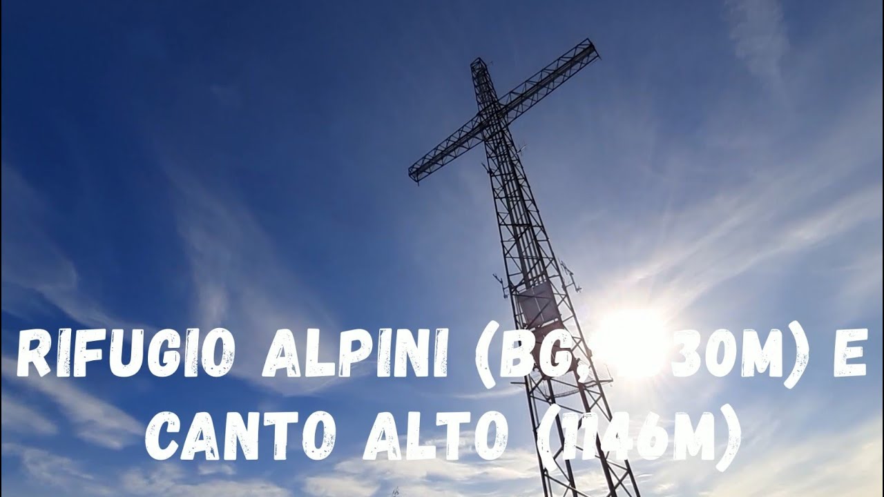 (R47) Rifugio Alpini Canto Alto (1030m) e (01C) Canto Alto (1146m) da Sorisole BG