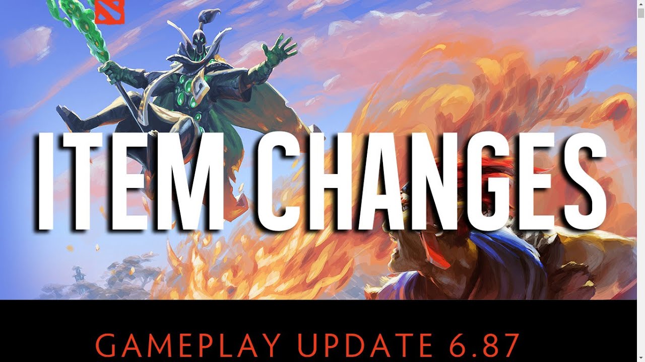6.87 Explained [Item Changes] ft. Yabba & Chocs Gotta Choc | Dota 2
