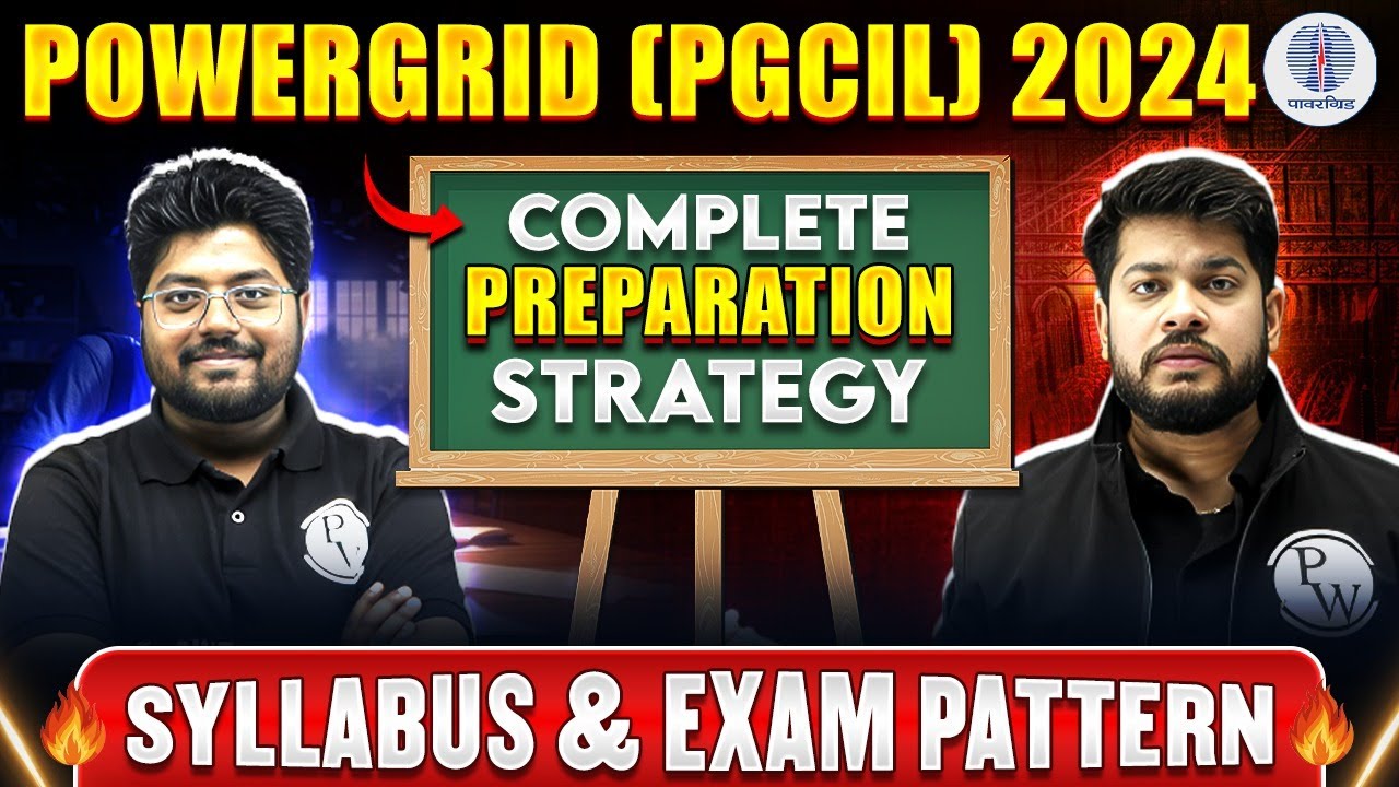 POWERGRID (PGCIL ) 2024 Complete Preparation Strategy | Syllabus & Exam Pattern