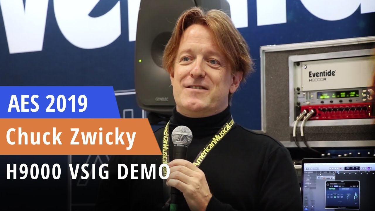 Chuck Zwicky H9000 VSIG Demo at AES NY 2019 Designing New Effects