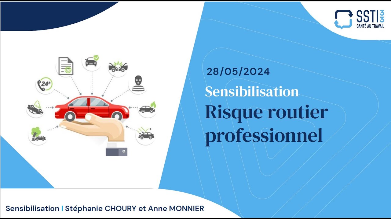 WEBINAIRE SSTI 33 I Risque routier professionnel