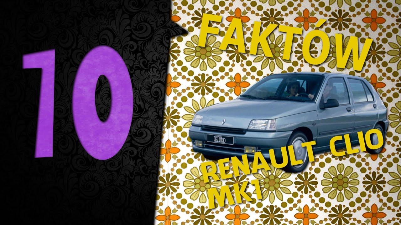 10 fakt&oacute;w: Renault Clio I - #87 TOP10