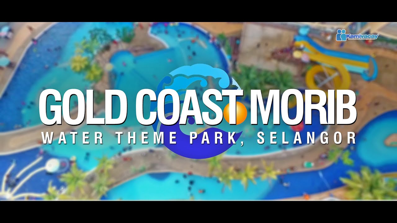 GOLD COAST MORIB | WATER THEME PARK 🇲🇾 [4K]