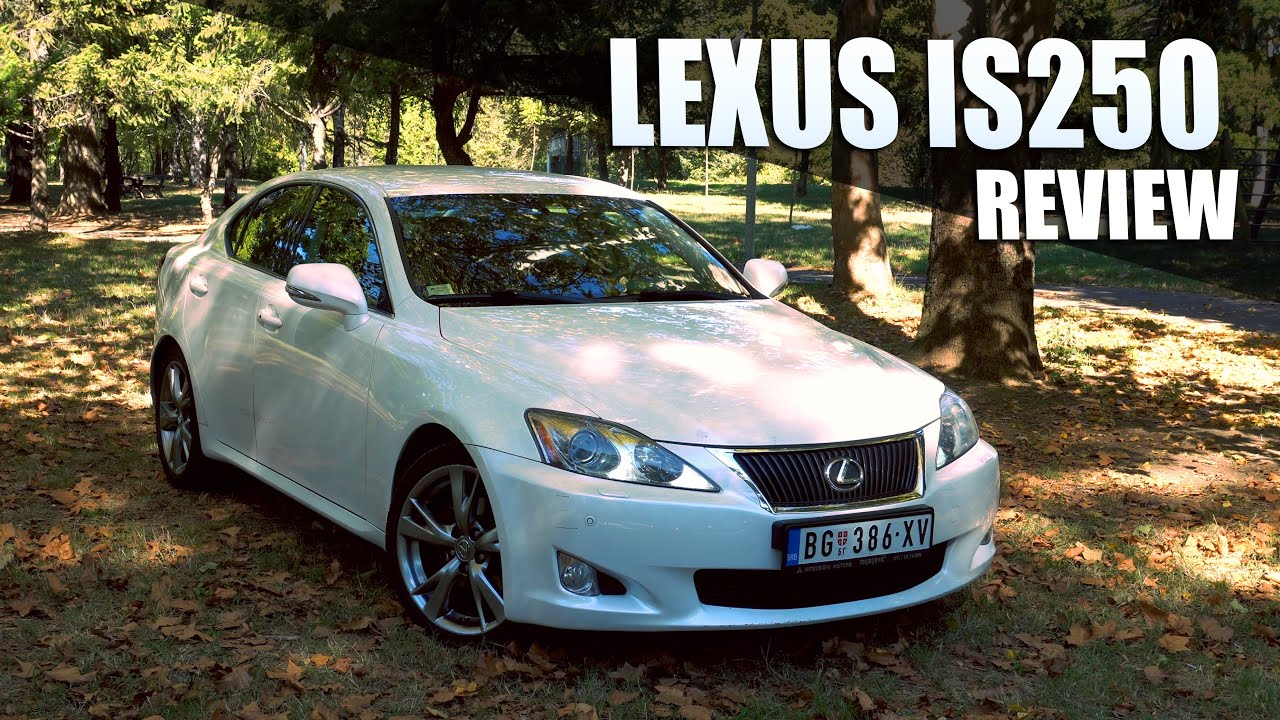 Подробный обзор Lexus IS250