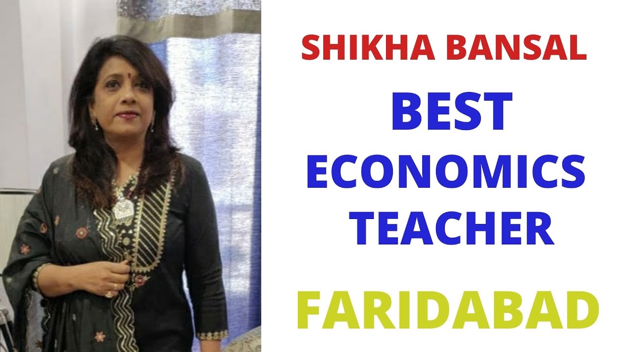 Shikha Bansal | Best Economics Teacher | Best CBSE Economics Teacher