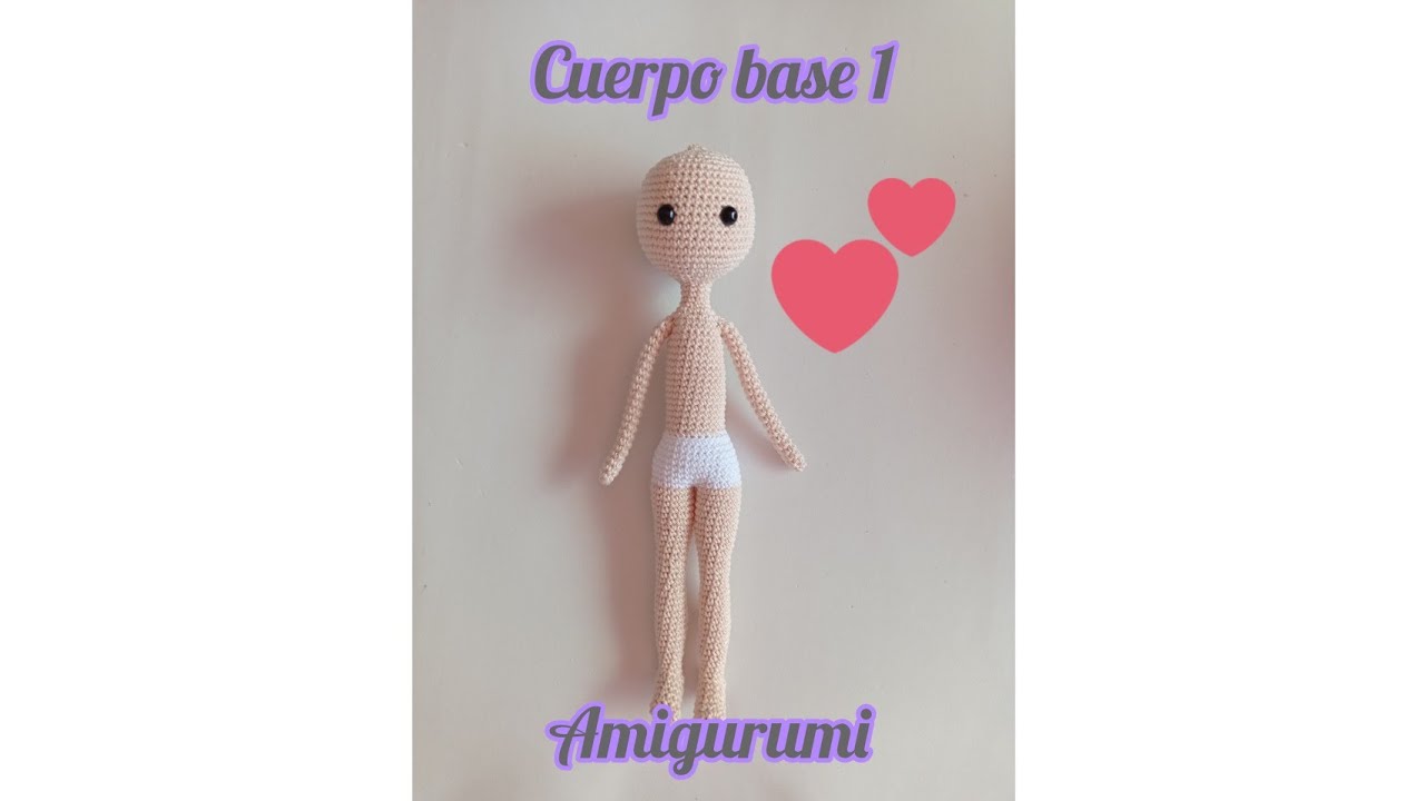 😻Cuerpo base amigurumi paso a paso. parte 1de 2.