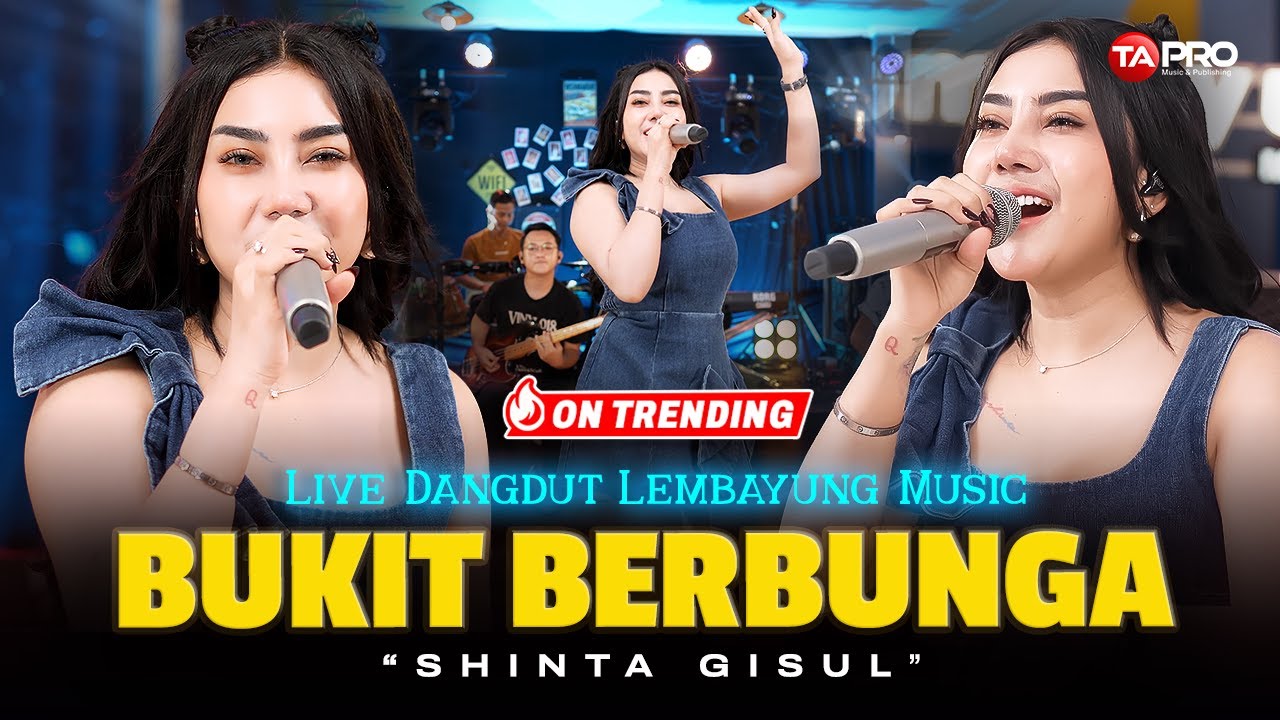 BUKIT BERBUNGA - Shinta Gisul (Live Dangdut Lembayung Music) | Bukit berbunga tempat yang indah