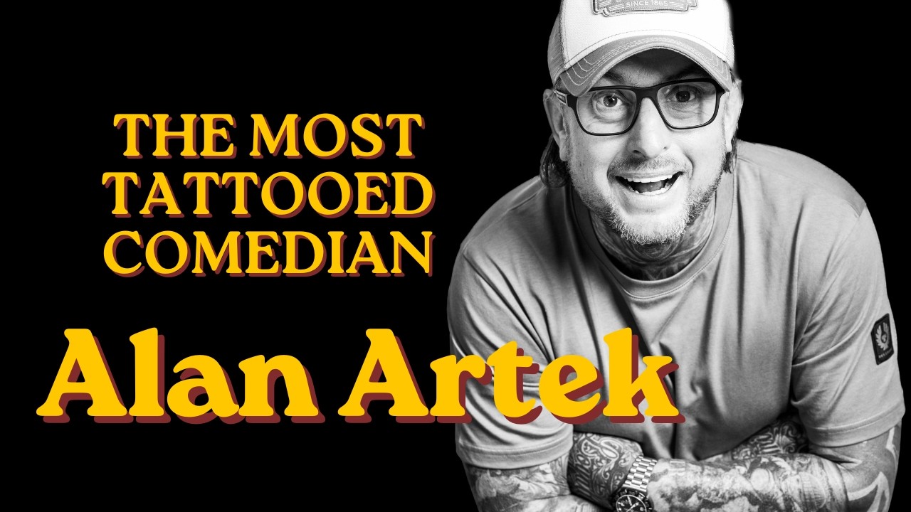 Alan Artek on Comedy, Taxi Driving, Mental Health and Comedian Tattoos All Over His Body