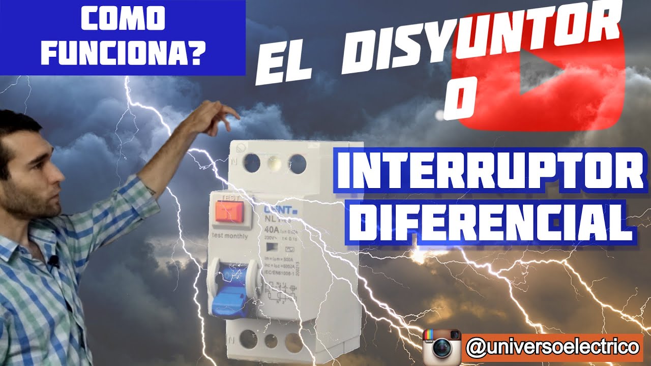 Qué es un Disyuntor Diferencial y Para QUÉ SIRVE ► Para PRINCIPIANTES