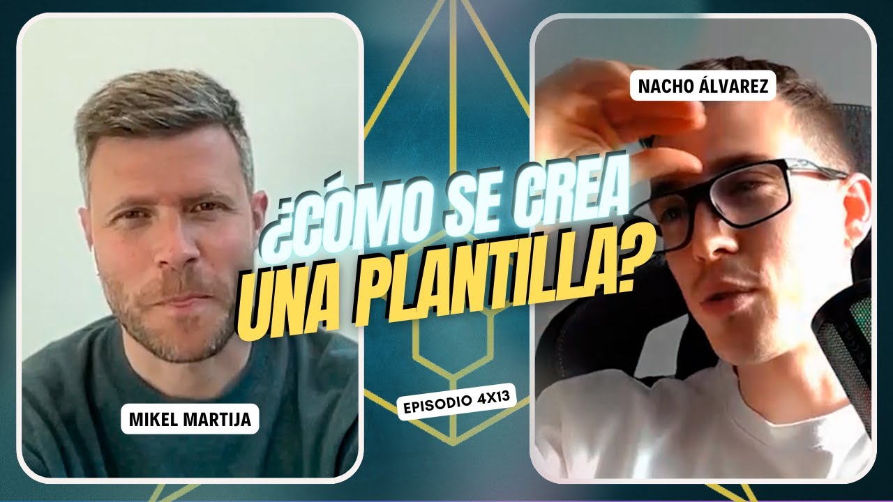 El secreto de un Director Deportivo: ¿Cómo se confecciona una plantilla?