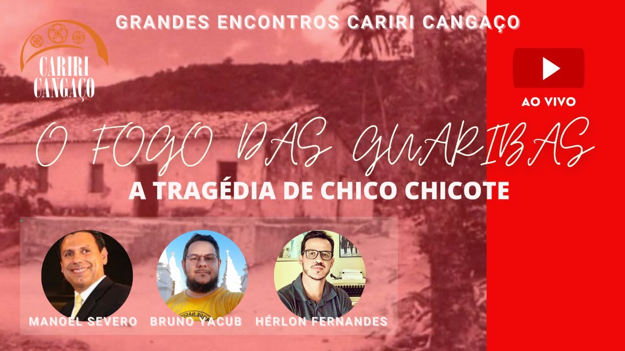 O FOGO DAS GUARIBAS , Chico Chicote
