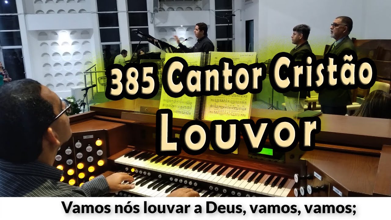 (385 Cantor Cristão) LOUVOR - PIBCORD -  com Letra