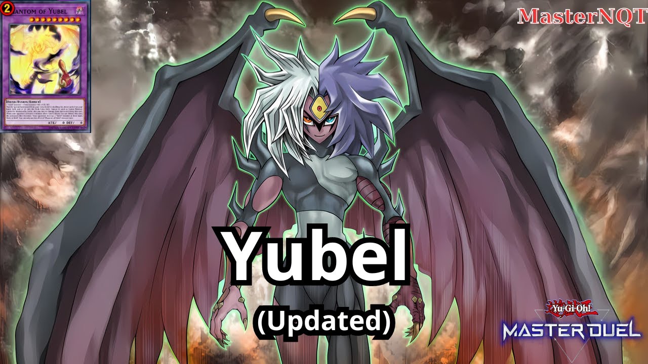 Nhập môn Master Duel part 93 - UPDATED YUBEL deck !!!! - YUBEL deck easy guide combo