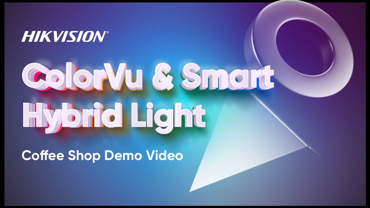 Hikvision ColorVu & Smart Hybrid Light - Coffee Shop Demo Video