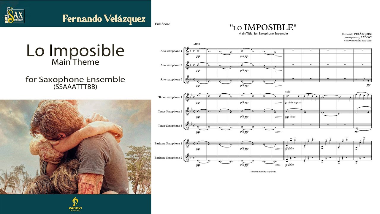 [Ensemble ] Lo Imposible (Main Theme) by Fernando Velazquez for Saxophone Ensemble