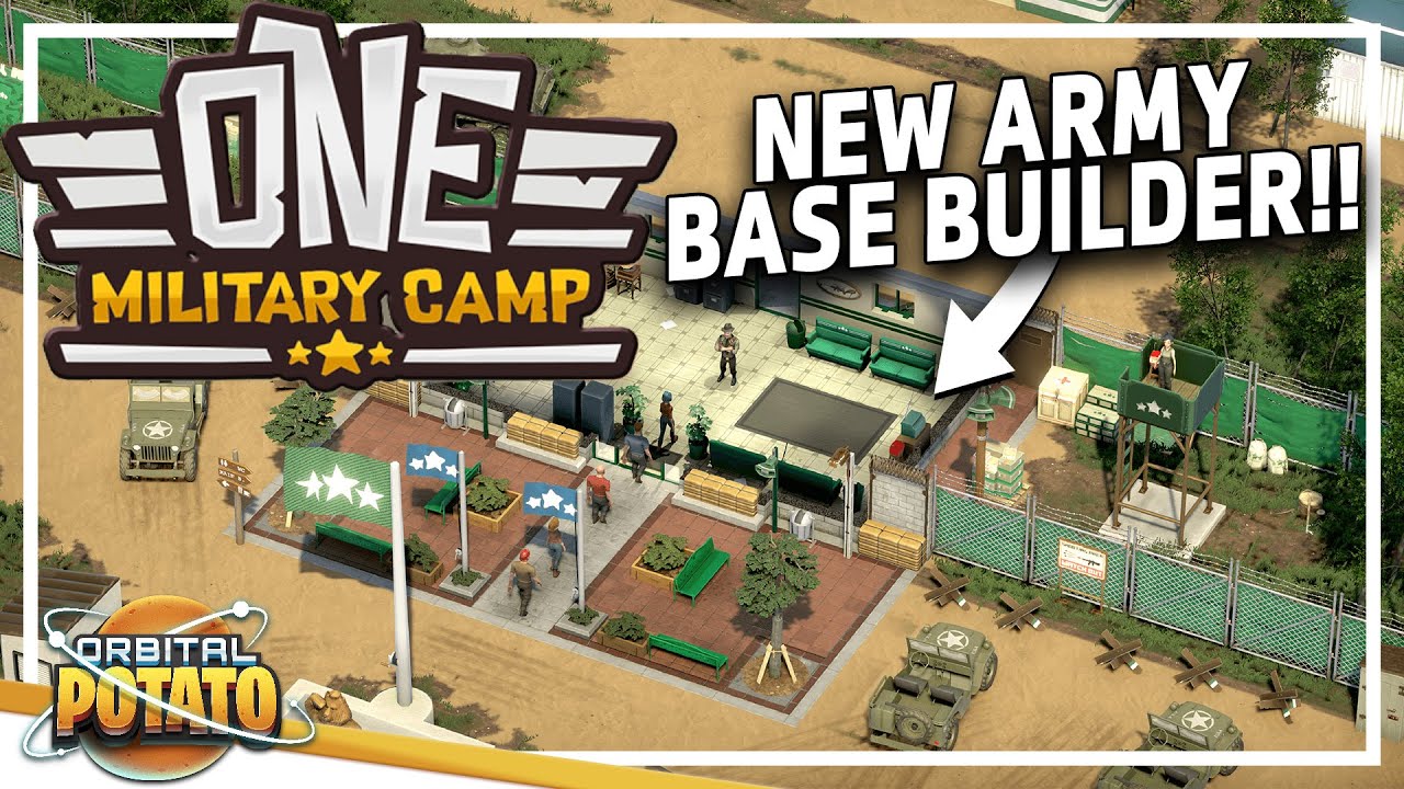 MANAGING A Military Camp!! - One Military Camp BETA - Base Building and Management Game